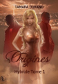 Couverture Hybride, tome 1 : Origines Editions Sharon Kena (Romance paranormale) 2014