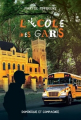 Couverture L'école des gars Editions Dominique et compagnie 2018