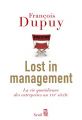 Couverture Lost in Management : La vie quotidienne des entreprises au XXIe siècle  Editions Seuil 2011