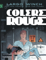 Couverture Largo Winch, tome 18 : Colère Rouge Editions Dupuis 2012