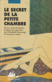 Couverture Le Secret de la petite chambre Editions Philippe Picquier (Poche) 1997