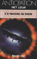 Couverture Loan, tome 1 : Un Monde si noir Editions Fleuve (Noir - Anticipation) 1982
