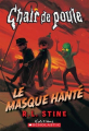 Couverture Le masque hanté Editions Scholastic 2015