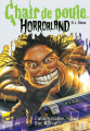 Couverture Chair de poule Horrorland : L'abominable Doc Maniac ! Editions Scholastic 2010
