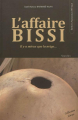 Couverture L'affaire Bissi : Il y a mieux que la neige... Editions Ruisseaux d'Afrique 2009