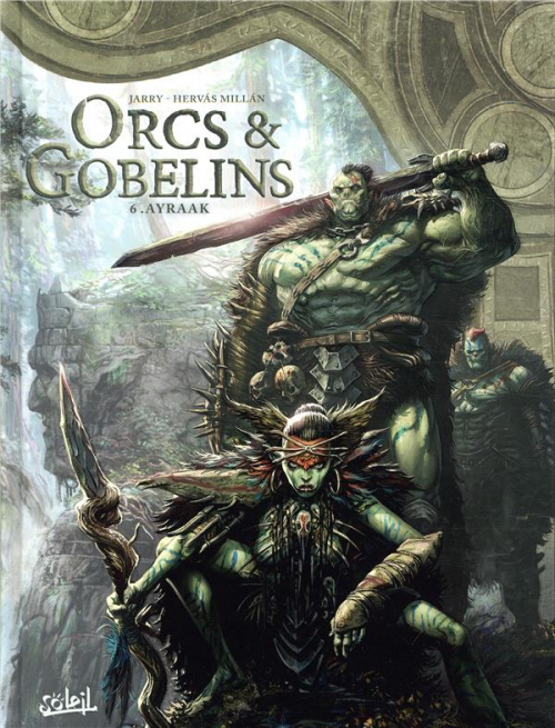 Couverture Orcs & Gobelins, tome 06 : Ayraak