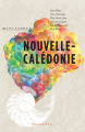 Couverture Nouvelles de Nouvelle-Calédonie Editions Magellan & Cie (Miniatures) 2015
