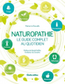 Couverture Naturopathie : Le guide complet au quotidien Editions Rustica 2018