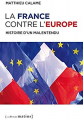 Couverture La France contre l'Europe Editions Les Petits matins 2019