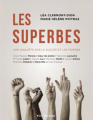 Couverture Les superbes : Une enquête sur le succès et les femmes Editions VLB 2016