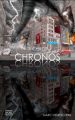 Couverture Chronos, tome 3 : Chaos Editions Michel Quintin 2014