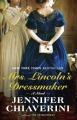 Couverture Mrs. Lincoln's Dressmaker  Editions Dutton 2013