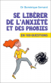 Couverture Se libérer de l'anxiété et des phobies en 100 questions Editions France Loisirs 2019