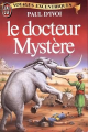 Couverture Le docteur Mystère Editions J'ai Lu (Voyages excentriques) 1983