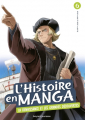 Couverture L'histoire en manga, tome 6 : La Renaissance et les grandes découvertes Editions Bayard (Jeunesse) 2019