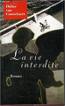 Couverture La vie interdite Editions France Loisirs 1997