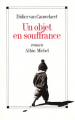 Couverture Un objet en souffrance Editions Albin Michel 1991