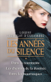 Couverture Les années du silence : Dans la tourmente, Les chemins de la destinée, Entre les bourrasques Editions France Loisirs 2017