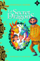 Couverture Le secret des dragons, tome 6 Editions Dominique et compagnie 2016