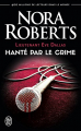 Couverture Lieutenant Eve Dallas, tome 22.5 : Hanté par le crime Editions J'ai Lu 2016