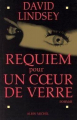 Couverture Requiem pour un coeur de verre Editions Albin Michel 1997