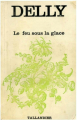 Couverture Le feu sous la glace Editions Tallandier 1960