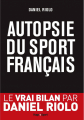 Couverture Autopsie du sport français Editions Hugo & Cie (Sport) 2018
