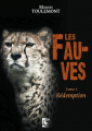Couverture Les Fauves, tome 3 : Rédemption Editions VFB 2019