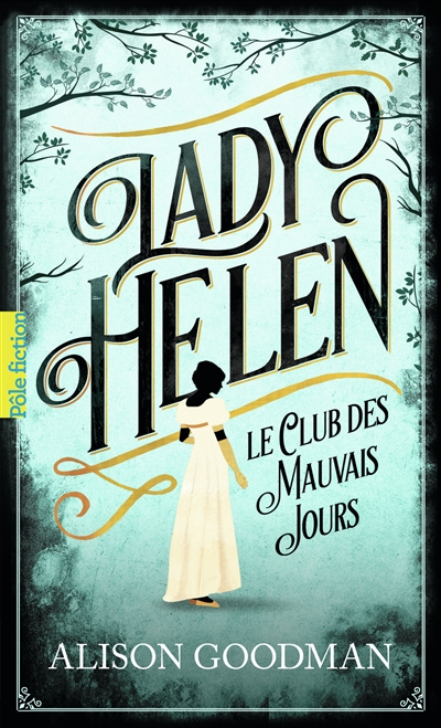 Couverture Lady Helen, tome 1 : Le club des mauvais jours