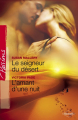 Couverture Le seigneur du désert / L'amant d'une nuit Editions Harlequin (Passions) 2007