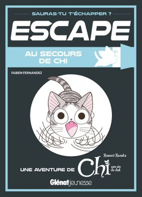 Couverture Escape ! : Au secours de Chi