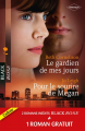 Couverture Le gardien de mes jours, Pour le sourire de Megan, Prisonnière de l'amour Editions Harlequin (Black Rose) 2011
