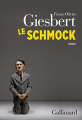 Couverture Le Schmock Editions Gallimard  (Blanche) 2019