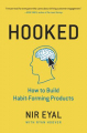 Couverture Hooked : Comment créer un produit ou un service qui ancre des habitudes Editions Penguin books 2014