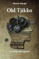 Couverture Old Tjikko Editions Autoédité 2017