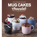 Couverture Mug cakes Chocolat Editions Marabout 2014