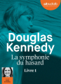 Couverture La symphonie du hasard, tome 1 Editions Audiolib 2018