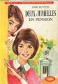 Couverture Deux jumelles, tome 1 : Deux jumelles en pension / Les jumelles, tome 1 : Les jumelles à Saint-Clair Editions Hachette (Idéal bibliothèque) 1964