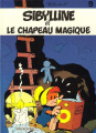 Couverture Sibylline, tome 09 : Sibylline et le chapeau magique Editions Dupuis 1983