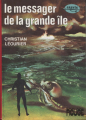 Couverture Le Cycle de Jarvis, tome 1 : Le Messager de la Grande Île Editions Hachette (Bibliothèque Rouge) 1974
