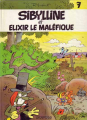Couverture Sibylline, tome 07 : Sibylline et Elixir le maléfique Editions Dupuis 1979