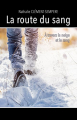 Couverture La route du sang Editions Autoédité 2018