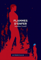 Couverture Flammes d'enfer Editions Aux Forges de Vulcain 2019