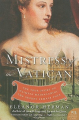 Couverture Mistress of the Vatican: The True Story of Olimpia Maidalchini: The Secret Female Pope Editions William Morrow & Company 2009