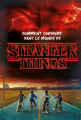 Couverture Comment survivre dans le monde de Stranger Things Editions Hachette 2019