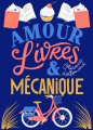 Couverture Amour, livres & mécanique Editions Auzou  (Grand format) 2019