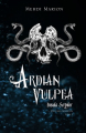 Couverture Ardian Vulpea, tome 1 : Insula Serpilor : L'Île des serpents Editions AdA (Panache) 2019