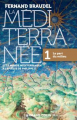 Couverture La Méditerranée et le monde méditerranéen à l'époque de Philippe II, tome 1 : La part du milieu Editions Armand Colin 2017