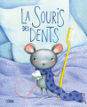 Couverture La souris des dents Editions Lito 2019