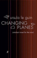 Couverture Changing Planes Editions Gollancz 2004